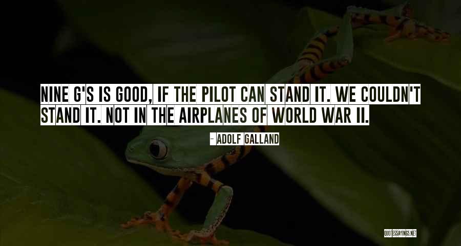 Garnero Arredamenti Quotes By Adolf Galland Garnero Arredamenti Quotes By Adolf Galland