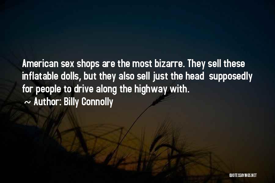 Garners Easley Quotes By Billy Connolly