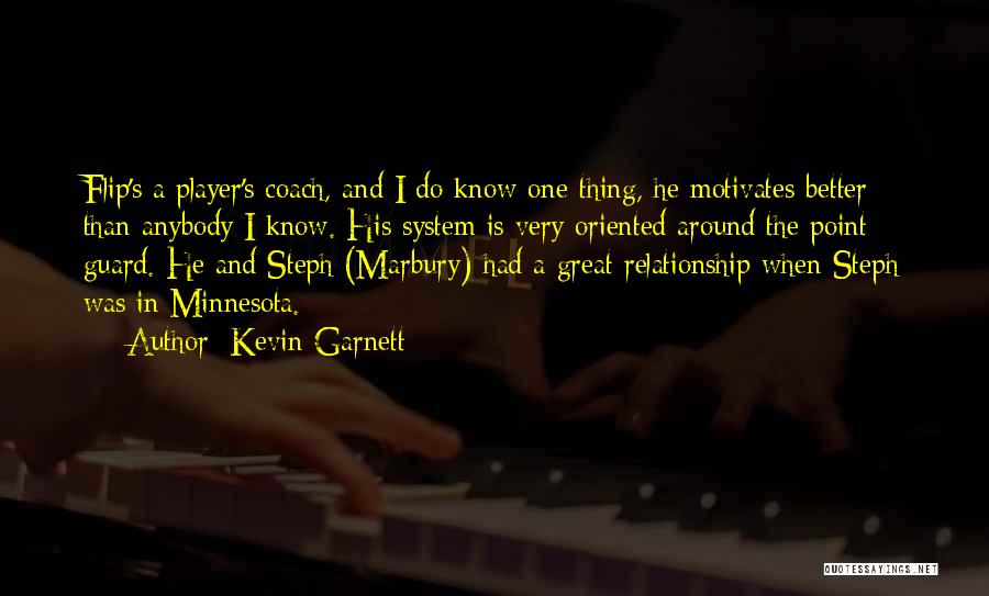 Garnett Quotes By Kevin Garnett