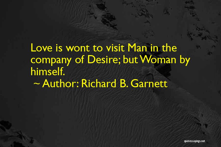 Garnett Quotes By Richard B. Garnett