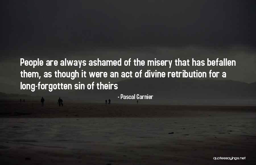 Garnier Quotes By Pascal Garnier Garnier Quotes By Pascal Garnier