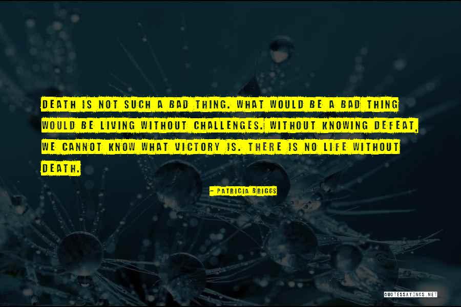 Garnon Quotes By Patricia Briggs Garnon Quotes By Patricia Briggs