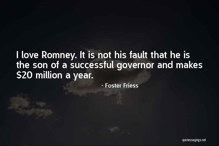 Garo Brown Quotes By Foster Friess Garo Brown Quotes By Foster Friess