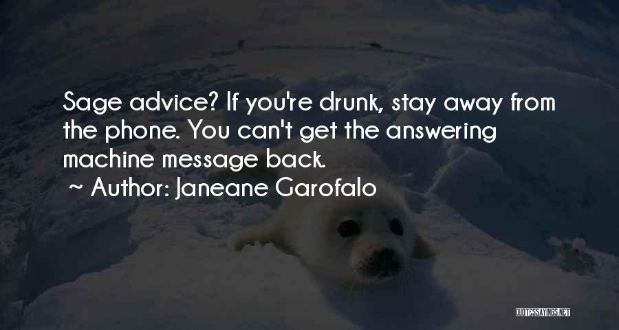 Garofalo Quotes By Janeane Garofalo