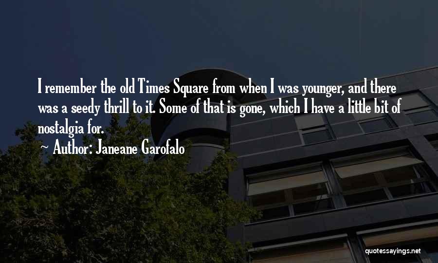 Garofalo Quotes By Janeane Garofalo