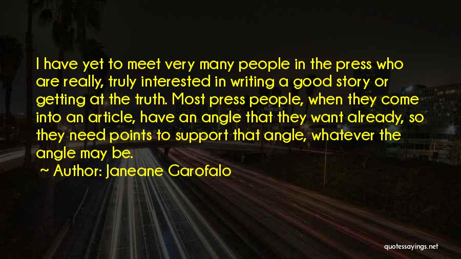 Garofalo Quotes By Janeane Garofalo