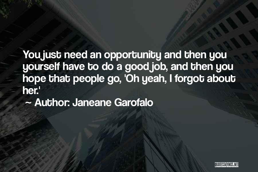 Garofalo Quotes By Janeane Garofalo