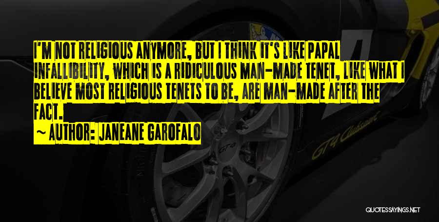 Garofalo Quotes By Janeane Garofalo