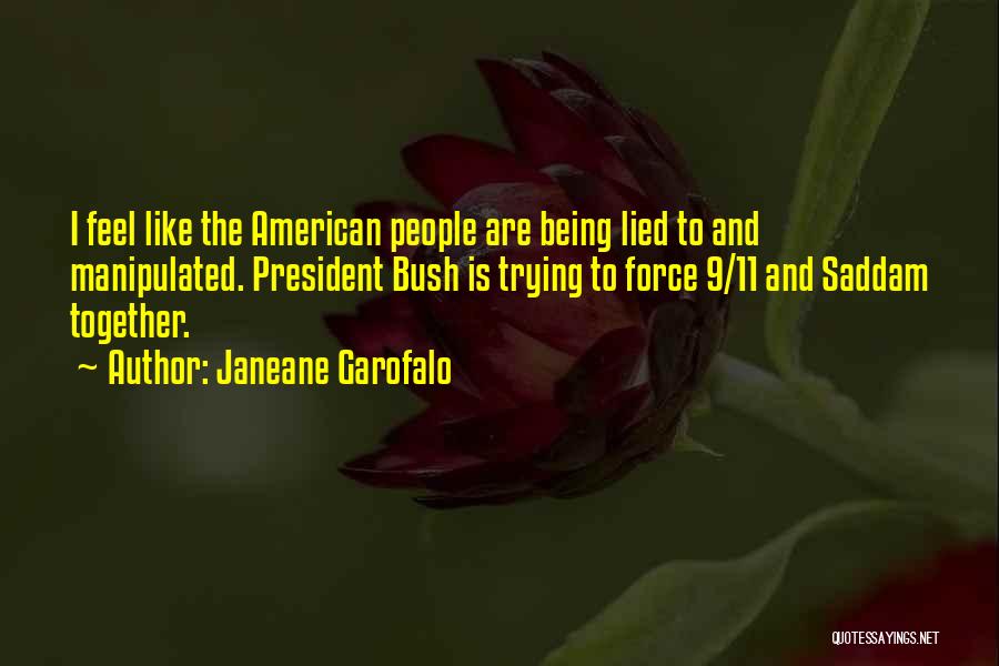 Garofalo Quotes By Janeane Garofalo