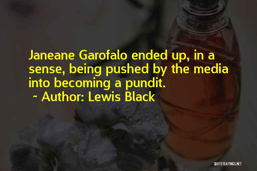 Garofalo Quotes By Lewis Black