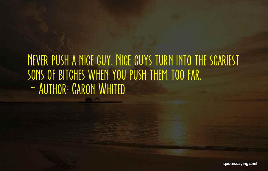 Garon Whited Quotes 1071748