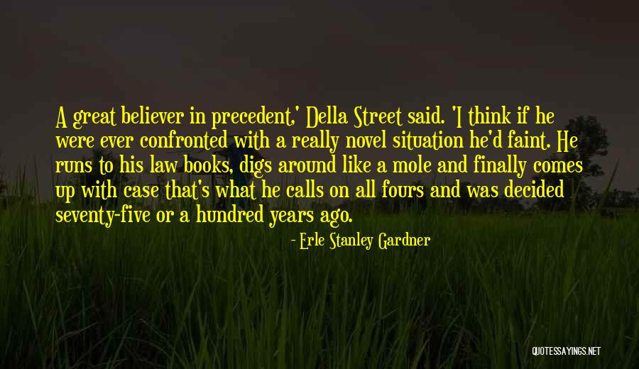 Garonne Decossard Quotes By Erle Stanley Gardner Garonne Decossard Quotes By Erle Stanley Gardner
