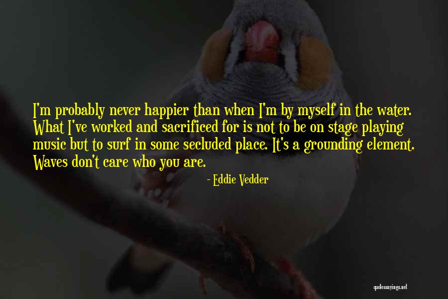 Garons Park Quotes By Eddie Vedder Garons Park Quotes By Eddie Vedder