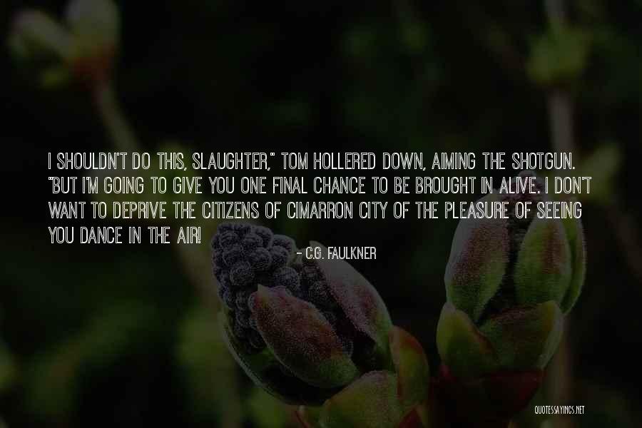 Garoppo Stone Quotes By C.G. Faulkner Garoppo Stone Quotes By C.G. Faulkner