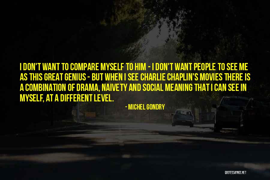 Garoth X Quotes By Michel Gondry Garoth X Quotes By Michel Gondry