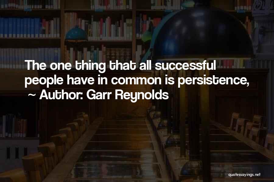 Garr Reynolds Quotes 728084