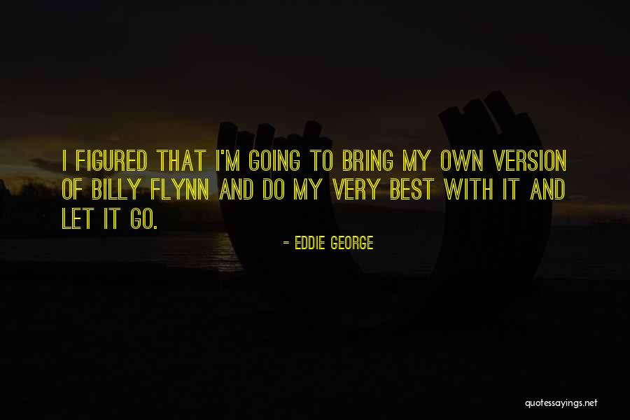 Garrafas Sensoriais Quotes By Eddie George Garrafas Sensoriais Quotes By Eddie George
