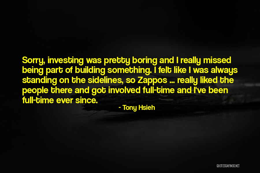 Garrapatas De Venado Quotes By Tony Hsieh Garrapatas De Venado Quotes By Tony Hsieh
