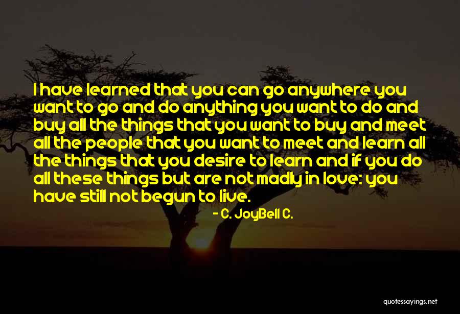 Garrapatas En Quotes By C. JoyBell C. Garrapatas En Quotes By C. JoyBell C.