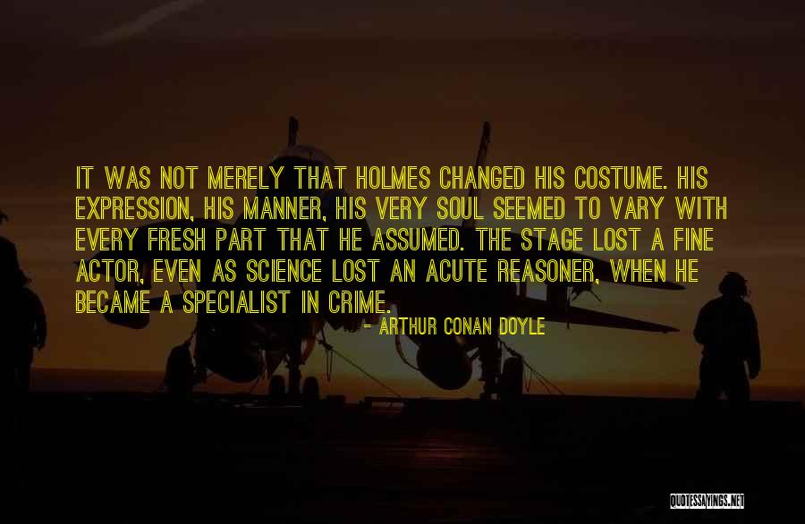 Garras Kids Quotes By Arthur Conan Doyle Garras Kids Quotes By Arthur Conan Doyle