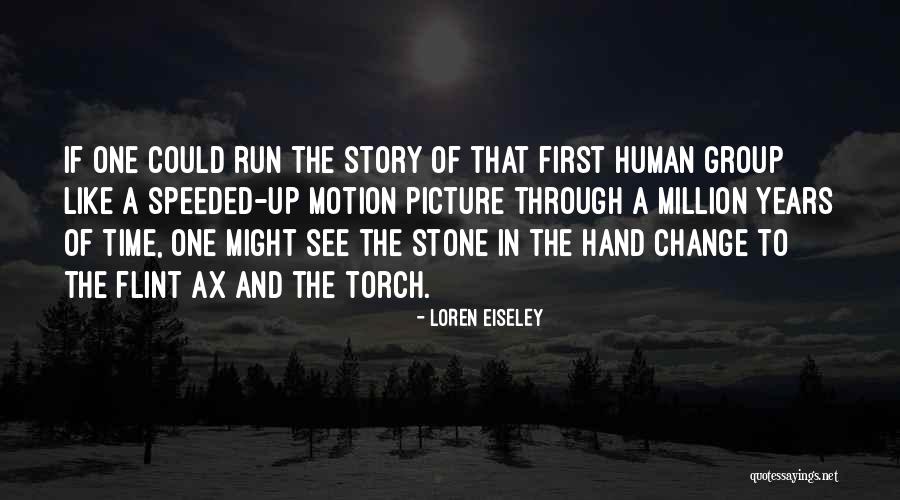 Garras Quotes By Loren Eiseley Garras Quotes By Loren Eiseley