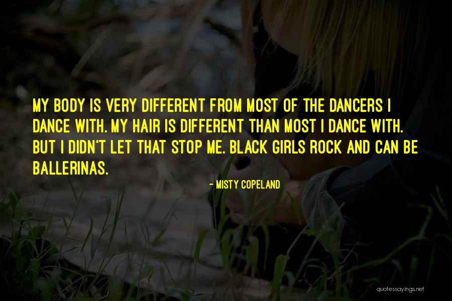 Garraud Artist Quotes By Misty Copeland Garraud Artist Quotes By Misty Copeland