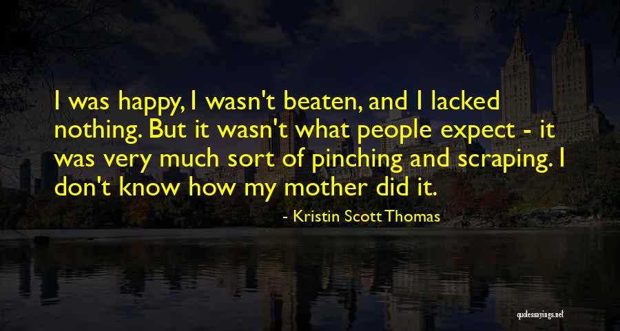 Garraway Capital Management Quotes By Kristin Scott Thomas Garraway Capital Management Quotes By Kristin Scott Thomas