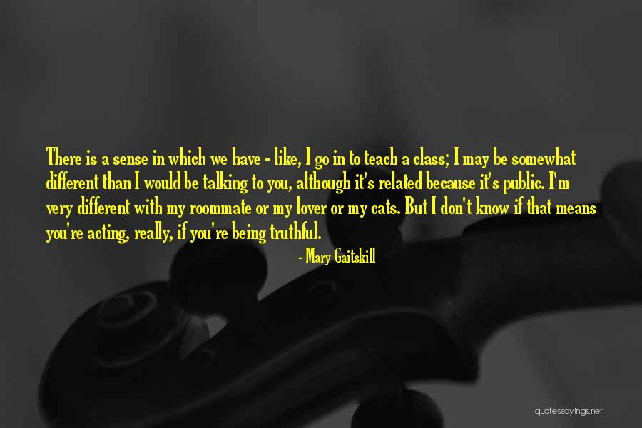 Garrels Sporting Quotes By Mary Gaitskill Garrels Sporting Quotes By Mary Gaitskill