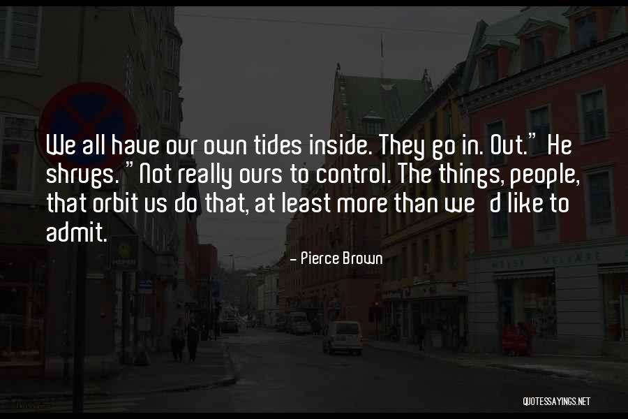 Garreste Quotes By Pierce Brown Garreste Quotes By Pierce Brown