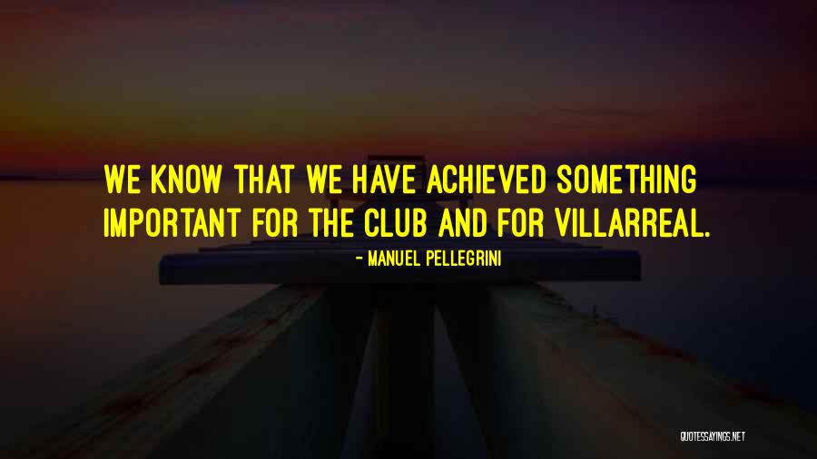 Garreston Quotes By Manuel Pellegrini Garreston Quotes By Manuel Pellegrini