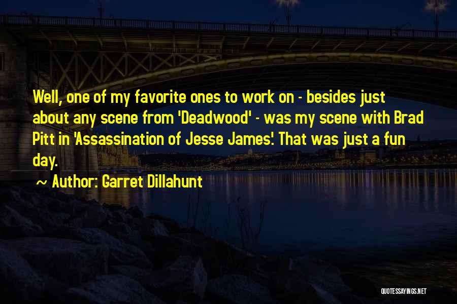 Garret Dillahunt Quotes 744744