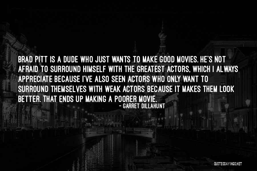 Garret Dillahunt Quotes 947399