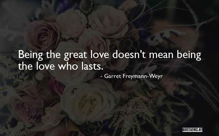 Garret Freymann-Weyr Quotes 1145593 Garret Freymann-Weyr Quotes 1145593