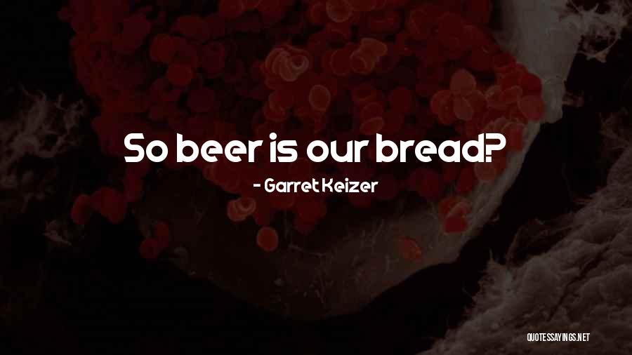 Garret Keizer Quotes 1258572