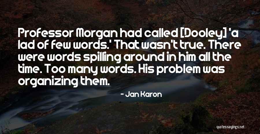 Garreth Quotes By Jan Karon Garreth Quotes By Jan Karon