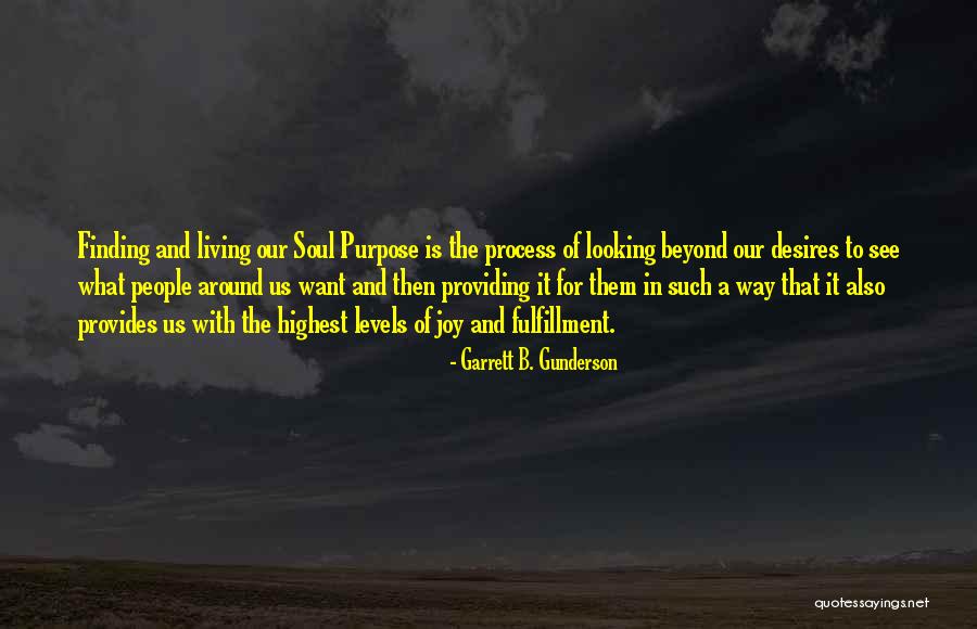 Garrett B. Gunderson Quotes 1530654