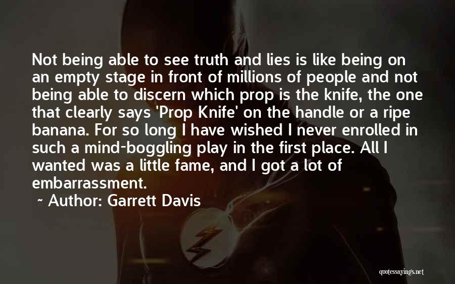 Garrett Davis Quotes 1321347