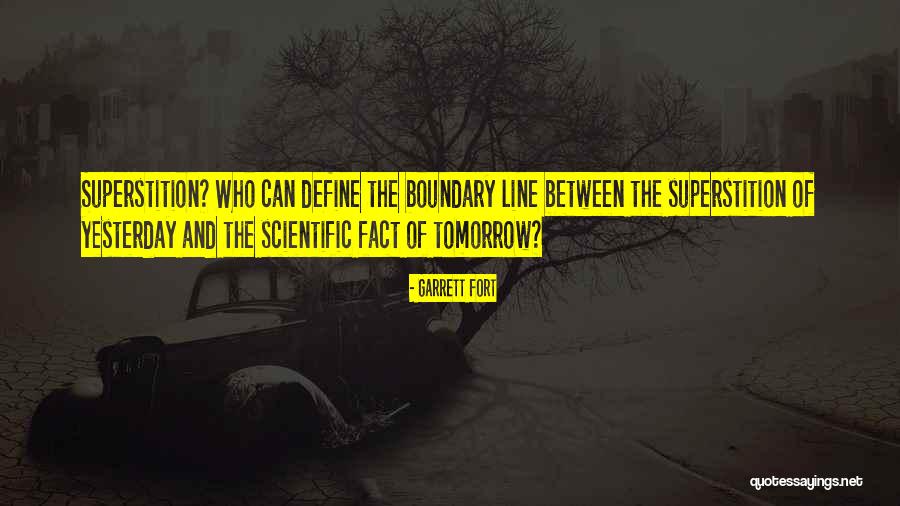 Garrett Fort Quotes 2192512 Garrett Fort Quotes 2192512