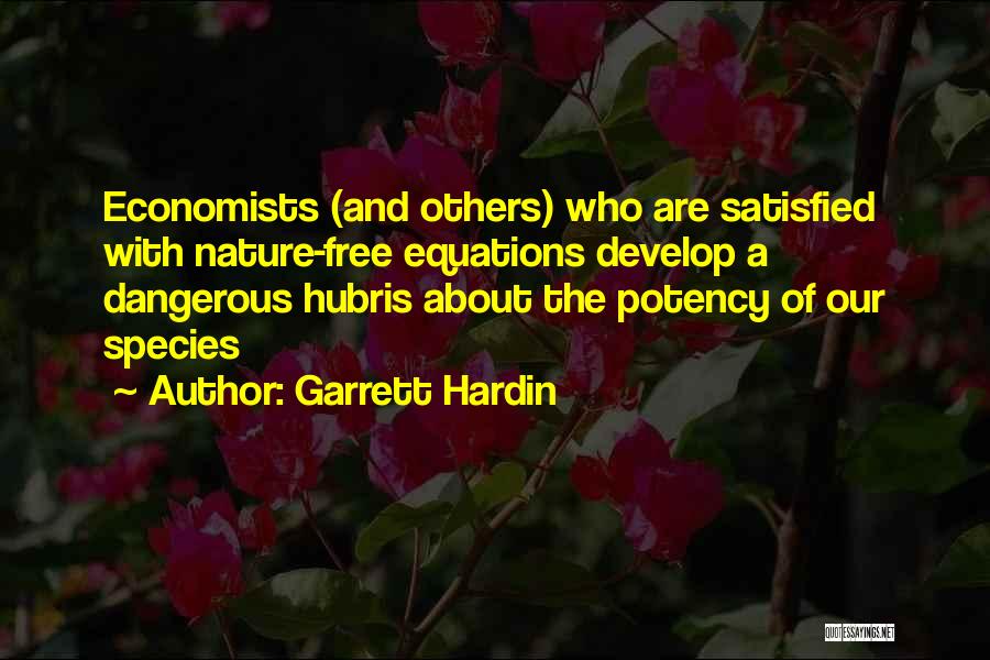 Garrett Hardin Quotes 1884362