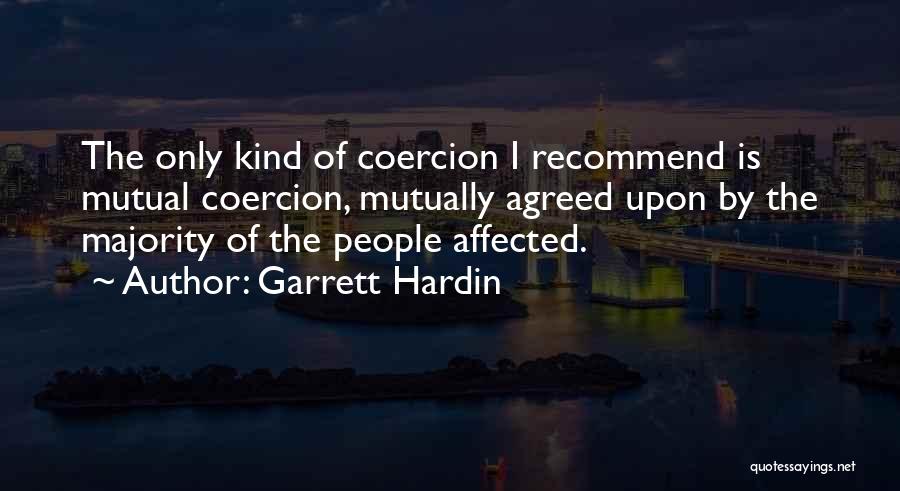 Garrett Hardin Quotes 404369