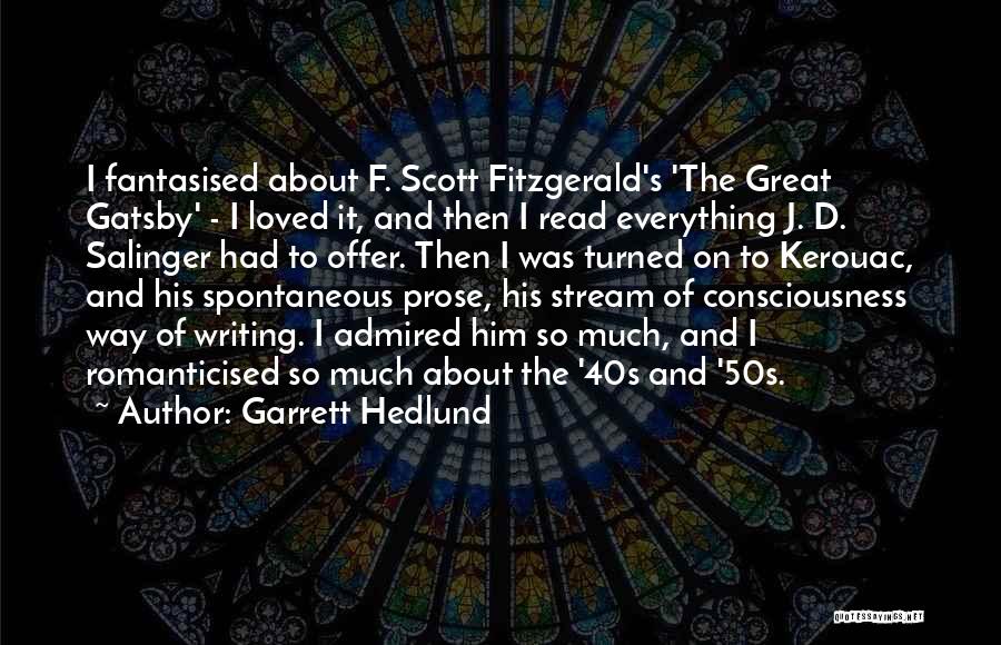 Garrett Hedlund Quotes 1064038