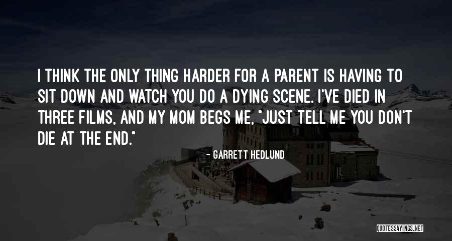 Garrett Hedlund Quotes 1247360 Garrett Hedlund Quotes 1247360