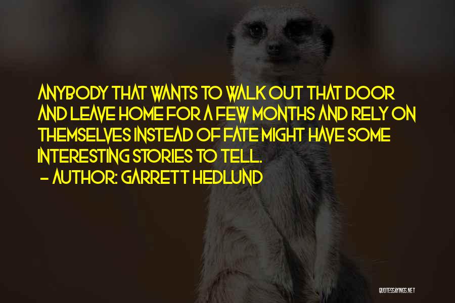 Garrett Hedlund Quotes 2240937