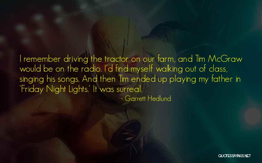 Garrett Hedlund Quotes 848541 Garrett Hedlund Quotes 848541