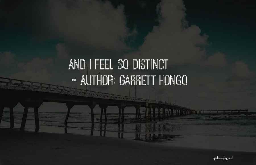 Garrett Hongo Quotes 2061333