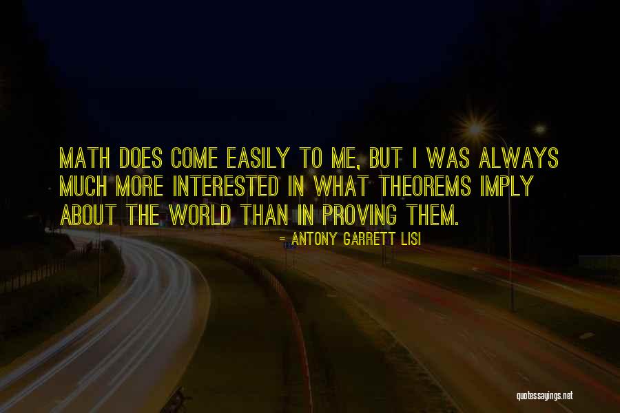 Garrett Lisi Quotes By Antony Garrett Lisi