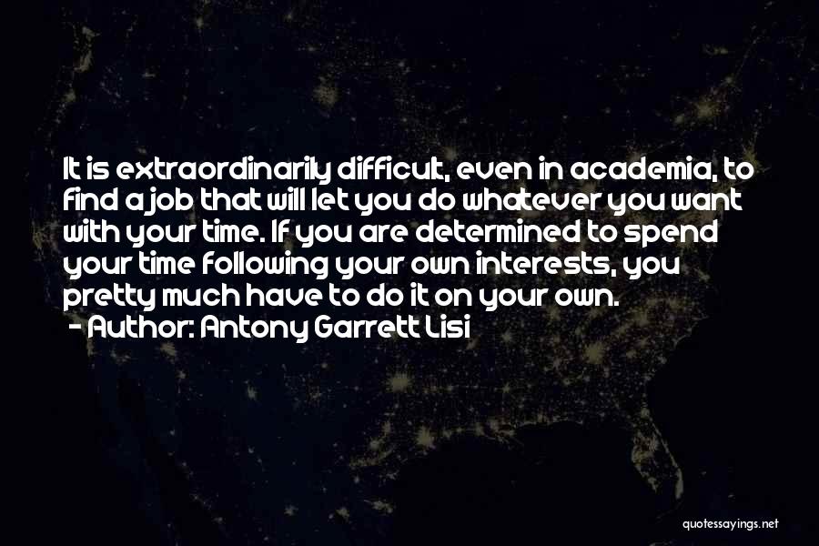 Garrett Lisi Quotes By Antony Garrett Lisi