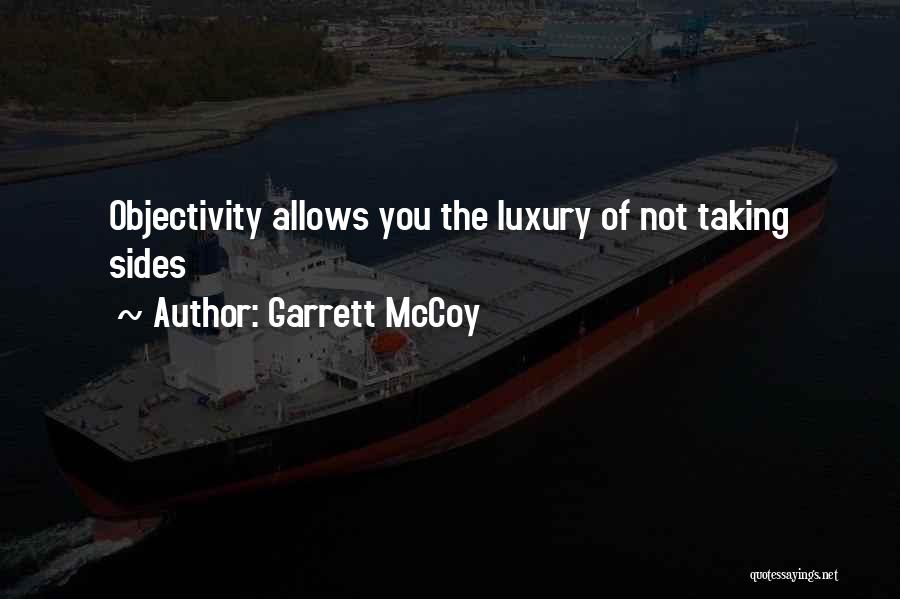 Garrett McCoy Quotes 2195229