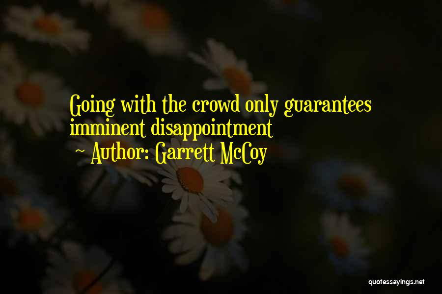 Garrett McCoy Quotes 505232