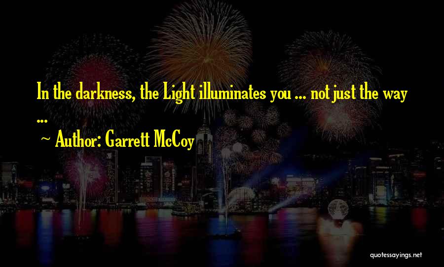 Garrett McCoy Quotes 836190